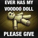 give my voodoo doll a rest